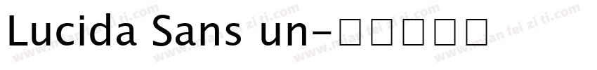 Lucida Sans un字体转换